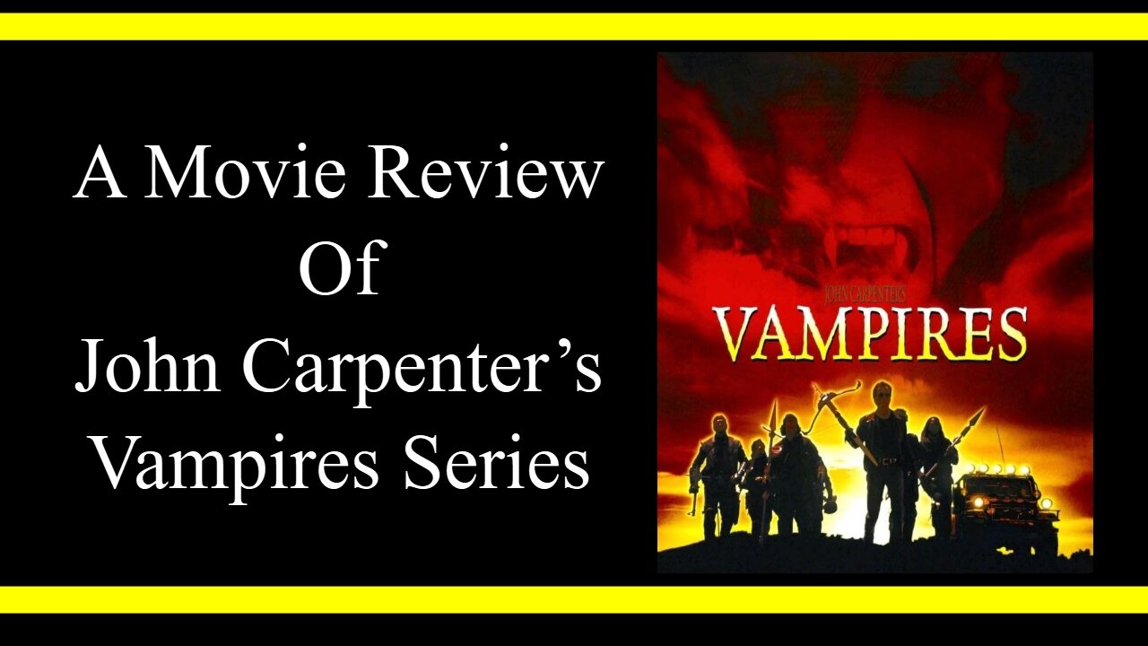John Carpenter's Vampire Series (Movie Review)