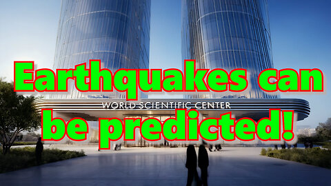 Earthquakes can be predicted!
