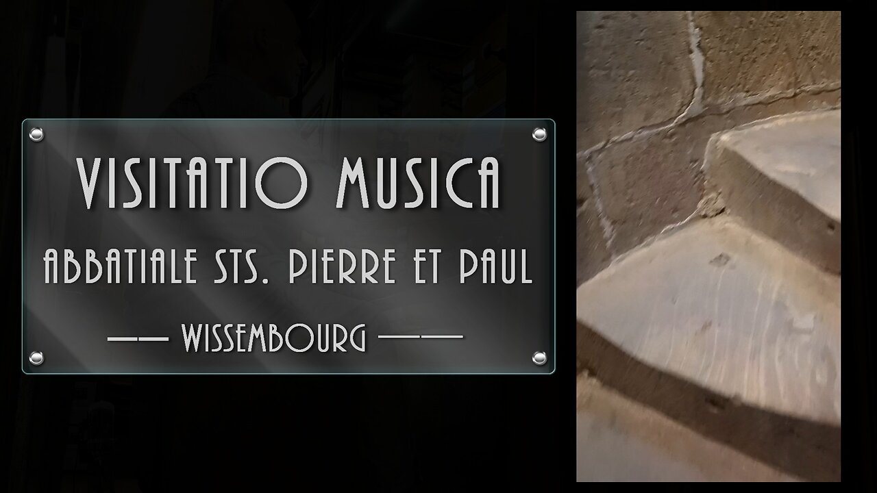 Visitatio musica | Abbatiale Sts. Pierre et Paul Wissembourg | Lully & Titelouze
