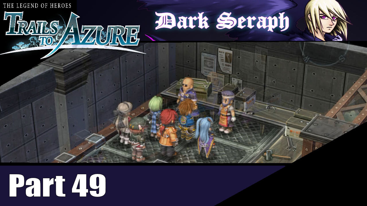 Let's Play, The Legend of Heroes, Trails to Azure, Part 49, Time to Rebuild
