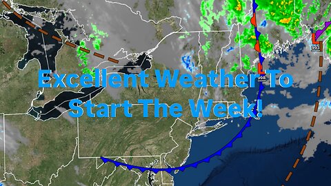 Excellent Weather To Start The Week!
