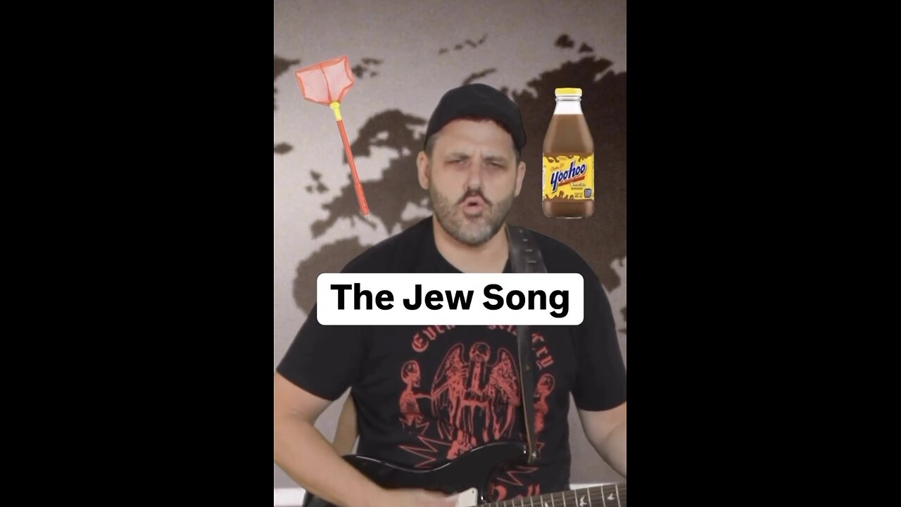 😂 ‘The Jew Song’