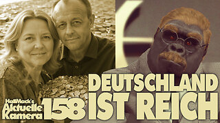Aktuelle Kamera 158 - Deutschland ist Reich