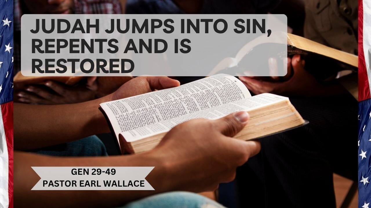 How God Can Restore Us After Falling Away-Gen 29-49