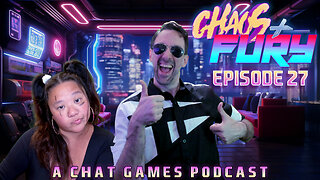 CHAOS & FURY | Episode 27: Attack Of The Cranks (Edited Replay)