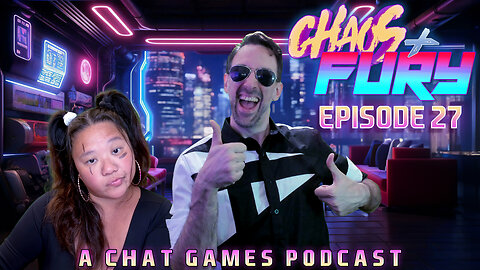 CHAOS & FURY | Episode 27: Attack Of The Cranks (Edited Replay)