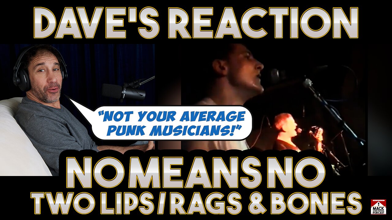 Dave's Reaction: Nomeansno — Two Lips Rags & Bones