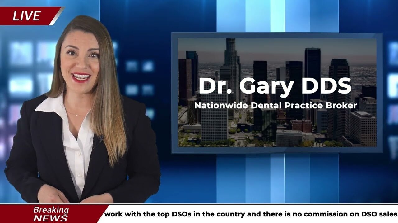 Dental Practice Sales & Transitions|Dr Gary DDS