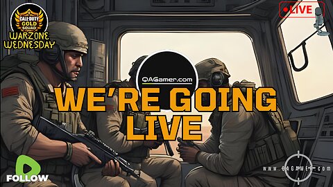 🔥QAGamer Live | WarZone Wednesday is BACK!