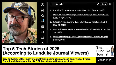 Top 5 Tech Stories of 2025 (According to Lunduke Journal Viewers)