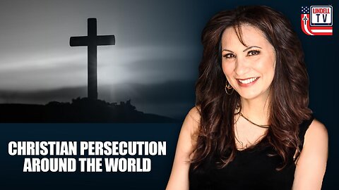 Christian Persecution Around the World
