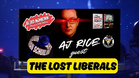 AJ Rice on 630 KHOW: Exposing Woke Democrats, Liberal Uprisings & the Left’s Brand Failures