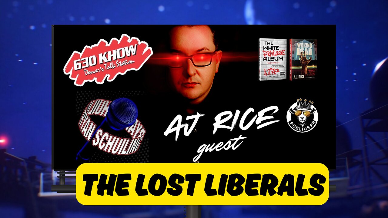 AJ Rice on 630 KHOW: Exposing Woke Democrats, Liberal Uprisings & the Left’s Brand Failures