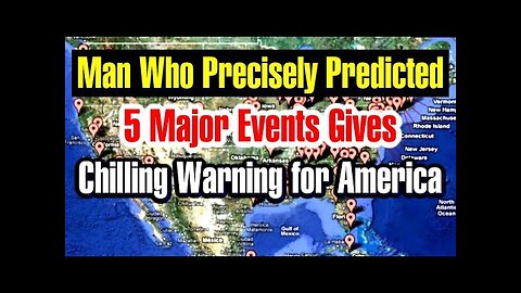 Man Who Precisely Predicted 5 Major Events Gives Chilling Warning For America
