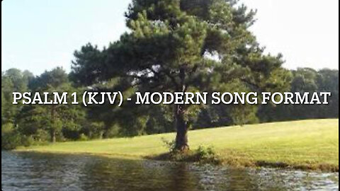 Psalm 1 (KJV) - Modern Song Format