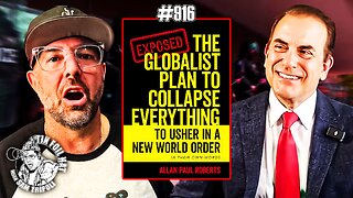 #916: The Destruction Of The 11 Pillars Of Society With Alan Paul Roberts
