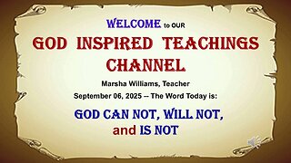 God Can Not, Will Not and Is Not