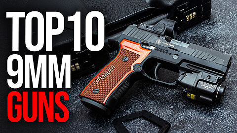 Top 10 Best 9mm Handguns Ever Made