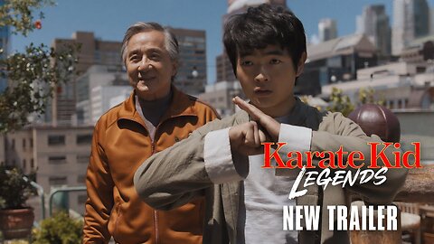 KARATE KID LEGENDS - New Trailer (HD)