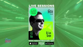 DJ Lex Green Live Sessions - Sabado 27 de septiembre 2025