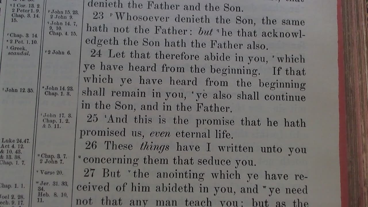 he that acknowledgeth the Son hath the Father also.