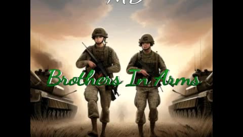 MD- Brothers In Arms