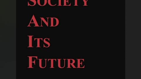 Industrial Society And Its Future: A Book Review