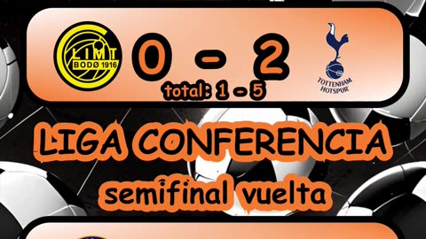 Resultado de los partidos de la europa league y conference league del día 8 de mayo