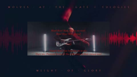 Wolves at the Gate ~ Weight of Glory { Live + Lyrics + Cover } Remix 1F