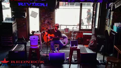 JULY 21 2025 LIVE AT REDNECK RIVIERA BAR PART 1