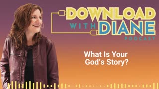What is your God’s Story