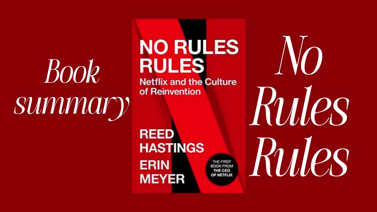 ✅ No Rules Rules | Netflix and the Culture of Reinvention | Full Summary Explained