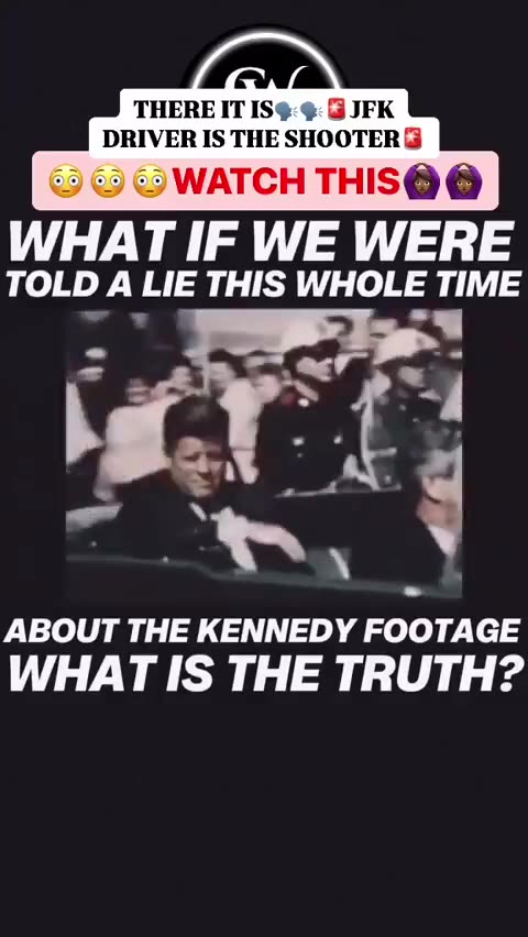 WHAT IS THE TRUTH ABOUT THE KENNEDY FOOTAGE?