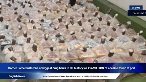 Border Force busts 'one of biggest drug hauls in UK history' as £96MILLION of cocaine found at port