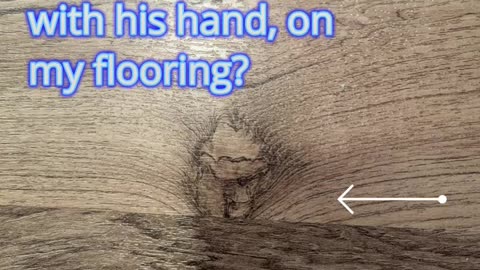 Face on my flooring?