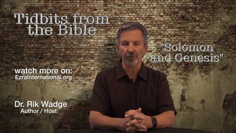 Tidbits from the Bible_S01E18 (Solomon and Genesis)