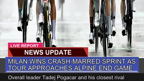 Milan Wins Crashmarred Sprint as Tour Approaches