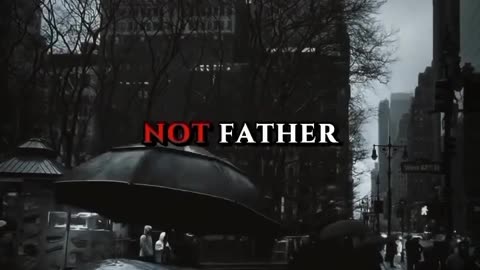 Father’s Sacrifices
