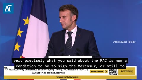 Macron Backs €90B Ukraine Aid, Russia Talks & Rejects EU-Mercosur Deal | Amaravati Today