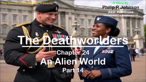 The Deathworlders - Chapter 24 - An Alien World - Part 14