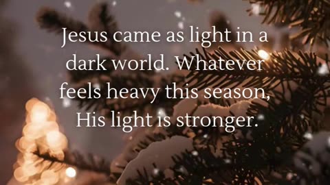“The people walking in darkness have seen a great light.” — Isaiah 9:2