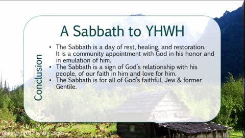 A Sabbath to YHWH, conclusion: The End of the Matter
