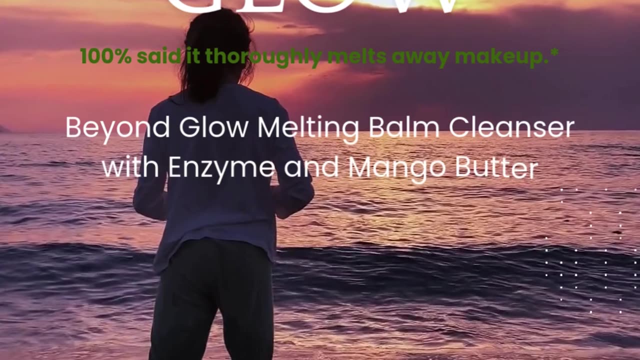NEW! Beyond Glow Melting Balm Cleanser with Enzyme and Mango Butter