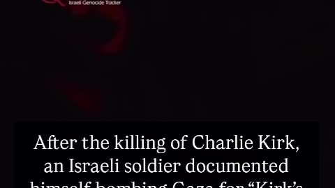 After the killing of Charlie Kirk an Israeli soldier films himself