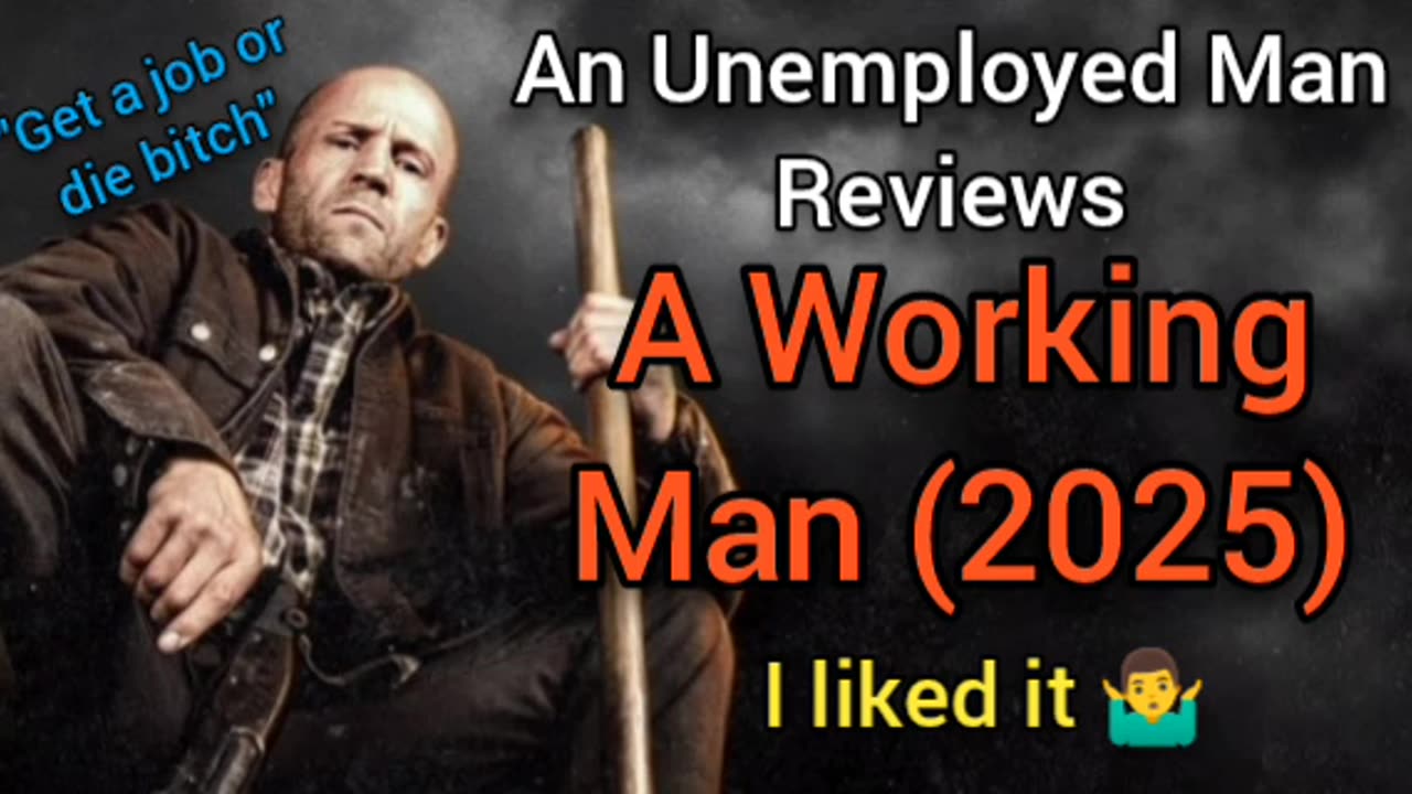 A Working Man (2025) Movie Review - I ENJOYED THIS FLICK