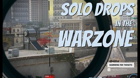 Solo Drops in the Warzone