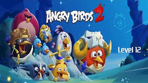 Angry Birds 2 - Level 12