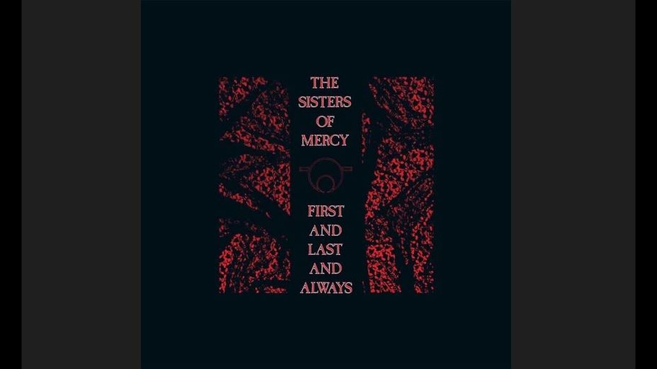 The Sisters of Mercy - First and Last and Always (1985) [Full Album]