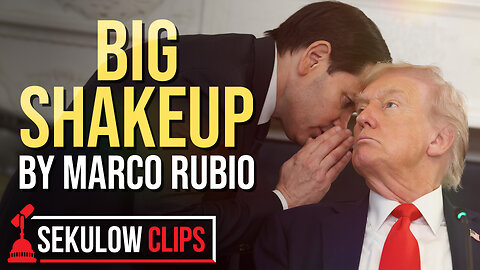 Big Shakeup by Marco Rubio