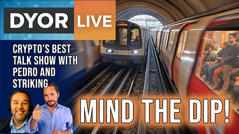 DYOR Live: Markets Dip, Time to Buy Bitcoin and Stocks